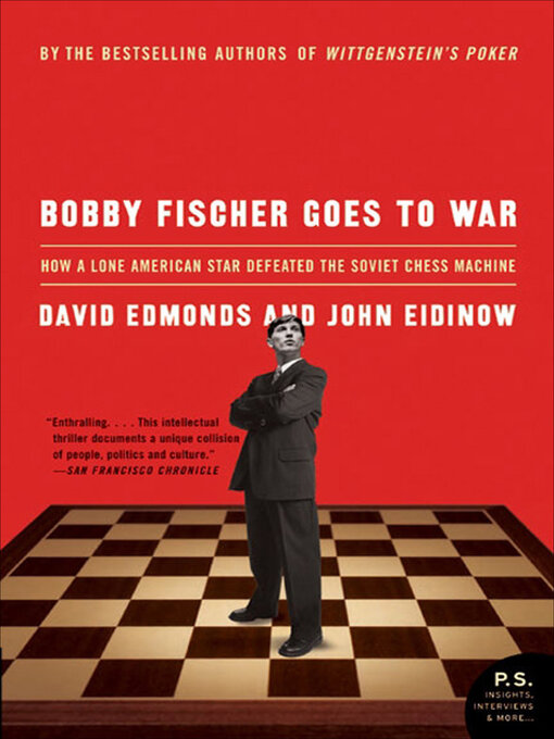 Title details for Bobby Fischer Goes to War by David Edmonds - Available